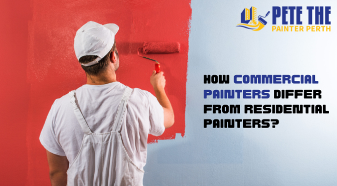 How Commercial Painters Differ from Residential Painters?