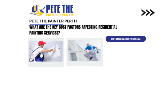 What Are the Key Cost Factors Affecting Residential Painting Services?